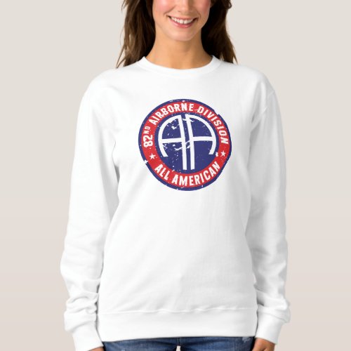 82nd Airborne Division All American Grunge Women Sweatshirt