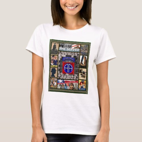 82nd Airborne Division She Served So That We Could T_Shirt