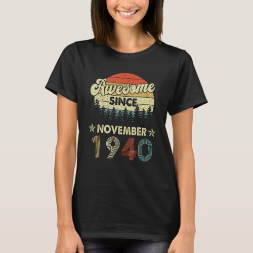82nd Birthday Awesome Since November 1940 82 Years T_Shirt