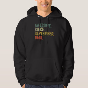 82nd Birthday Awesome Since September 1940 82 Year Hoodie