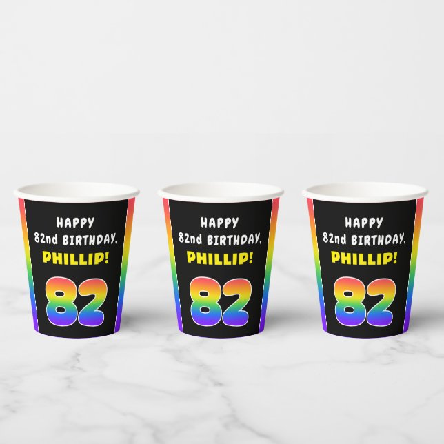 82nd Birthday: Colorful Rainbow # 82, Custom Name Paper Cups (Multi)