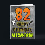 82nd Birthday: Eerie Halloween Theme   Custom Name Card<br><div class="desc">The front of this spooky and scary Hallowe’en themed birthday greeting card design features a large number “82”. It also features the message “HAPPY BIRTHDAY, ”, plus an editable name. There are also depictions of a ghost and a bat on the front. The inside features a customized birthday greeting message,...</div>