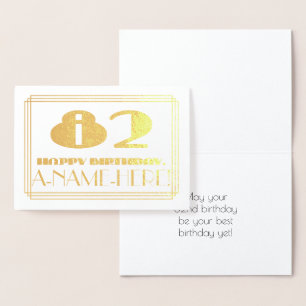 82nd Birthday; Name + Art Deco Inspired Look "82" Foil Card