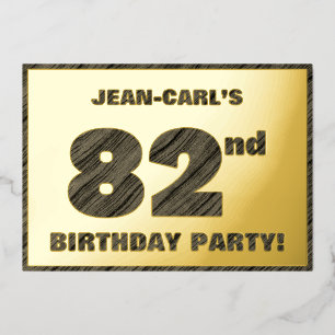 82nd Birthday Party — Bold, Faux Wood Grain Text Foil Invitation