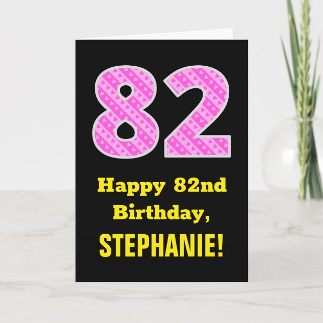 82nd Birthday: Pink Stripes and Hearts "82" + Name Card (Front)