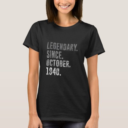 82nd Birthday Vintage Legendary Since October 1940 T_Shirt