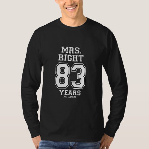 83 Years Being Mrs Right Funny Couples Anniversary T_Shirt