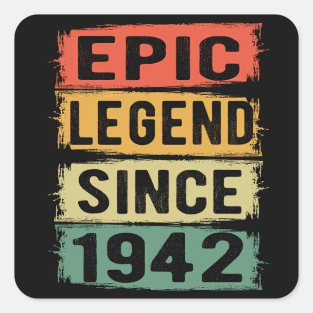 83 Years Old Bday 1942 Epic Legend 83rd Birthday Square Sticker (Front)