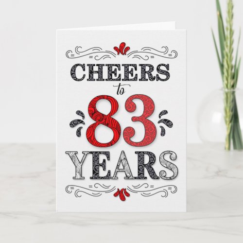 83rd Birthday Cheers in Red White Black Pattern Card