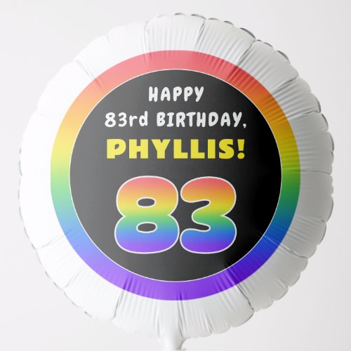 83rd Birthday Colorful Rainbow  83 Custom Name Balloon