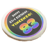 83rd Birthday: Colorful Rainbow # 83, Custom Name Sugar Cookie (Angled)