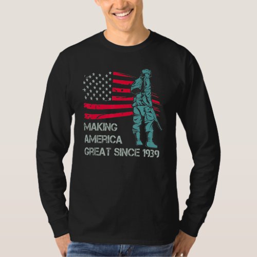 83rd Birthday Making America Great Since 1939 T_Shirt