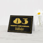 [ Thumbnail: 83rd Birthday: Name + Art Deco Inspired Look "83" Card ]