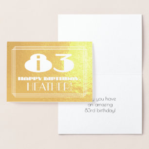 83rd Birthday: Name + Art Deco Inspired Look "83" Foil Card