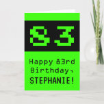 [ Thumbnail: 83rd Birthday: Nerdy / Geeky Style "83" and Name Card ]
