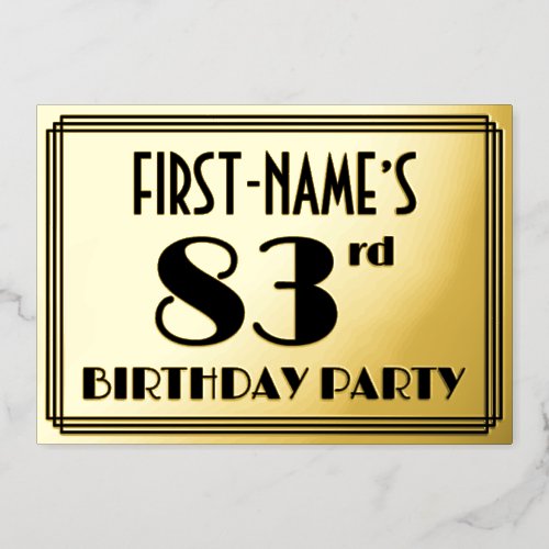 83rd Birthday Party  Art Deco Look 83  Name Foil Invitation