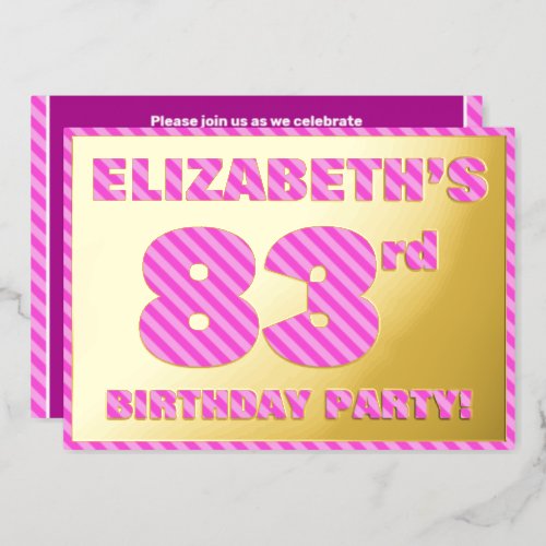 83rd Birthday Party  Bold Fun Pink Stripes  83 Foil Invitation