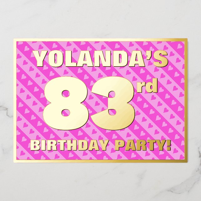 83rd Birthday Party — Fun Pink Hearts and Stripes Foil Invitation (Front)