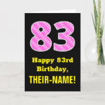 [ Thumbnail: 83rd Birthday: Pink Stripes and Hearts "83" + Name Card ]