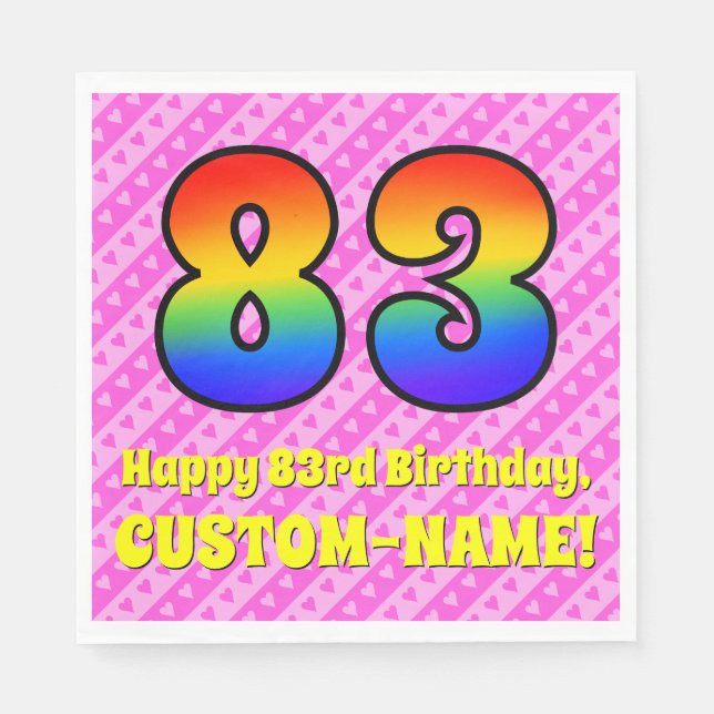 83rd Birthday: Pink Stripes & Hearts, Rainbow # 83 Napkins (Front)