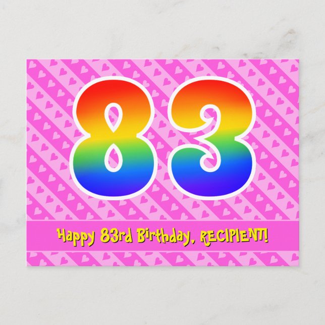 83rd Birthday: Pink Stripes & Hearts, Rainbow 83 Postcard (Front)