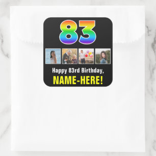 83rd Birthday: Rainbow “83”; Custom Photos & Name Square Sticker