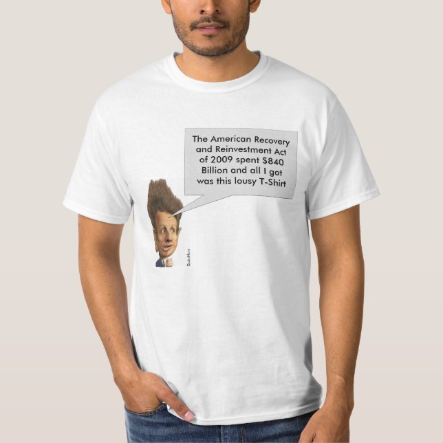 $840 Billion of wasted taxpayer $$$ T-Shirt (Front)