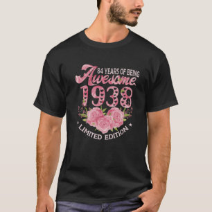 84 Year Old Pink Vintage 1938 Bday Gift 84Th Birth T-Shirt