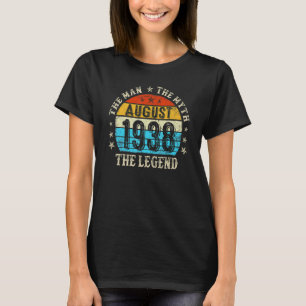 84 Year Old The Man Myth Legend August 1938 84th B T-Shirt