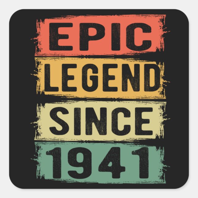 84 Years Old Bday 1941 Epic Legend 84th Birthday Square Sticker (Front)
