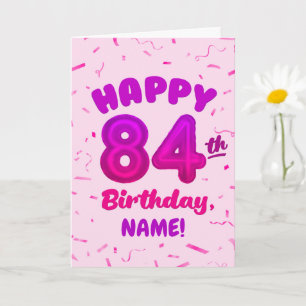84th Balloon Number Custom Name Birthday Card