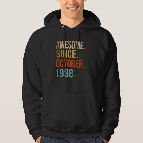 84th Birthday 84 Year Old Awesome Since October 19 Hoodie