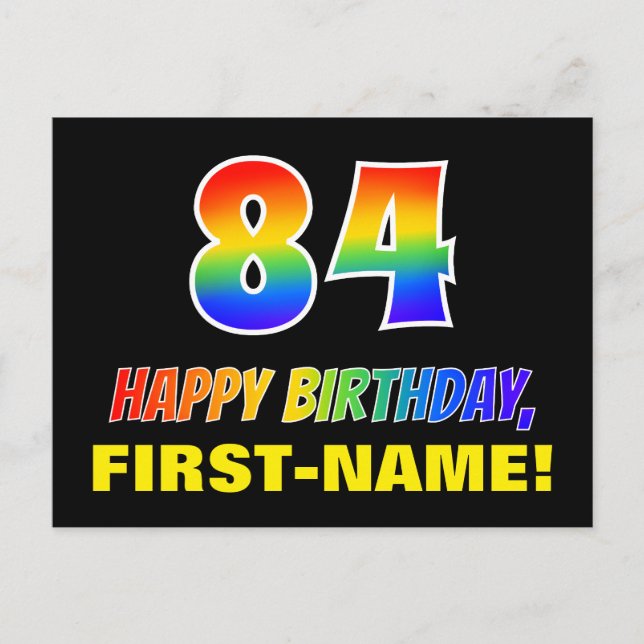 84th Birthday: Bold, Fun, Simple, Rainbow 84 Postcard (Front)