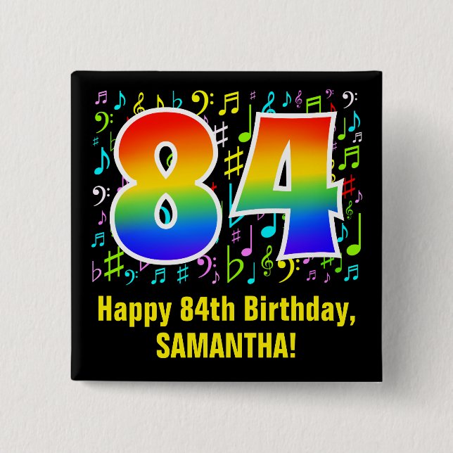 84th Birthday: Colorful Music Symbols, Rainbow 84 Button (Front)