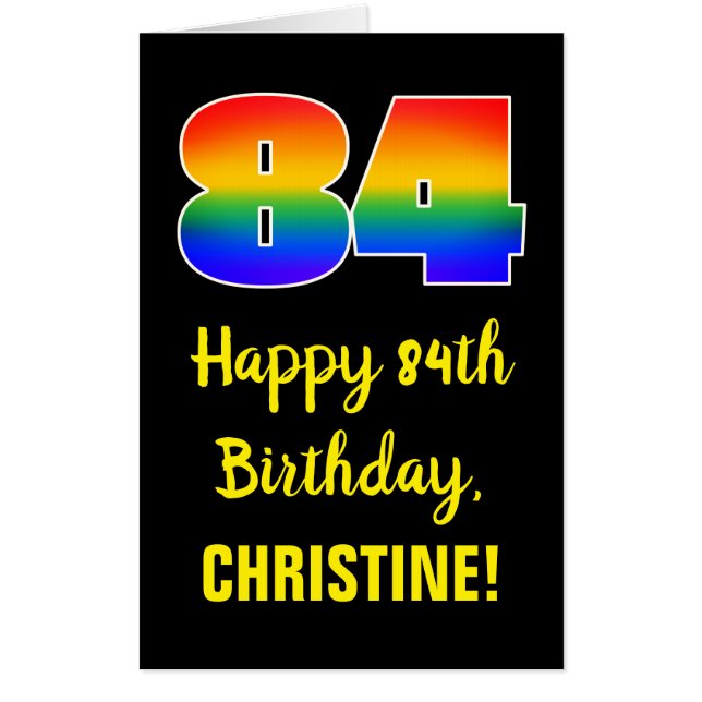 84th Birthday: Fun, Colorful, Happy, Rainbow # 84 Card (Front)