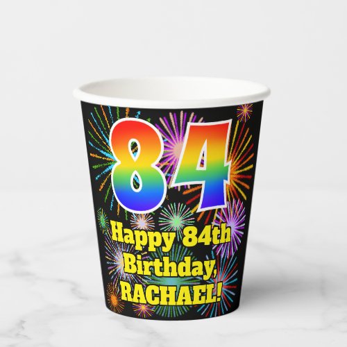 84th Birthday Fun Fireworks Pattern  Rainbow 84 Paper Cups