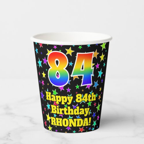 84th Birthday Fun Stars Pattern and Rainbow 84 Paper Cups