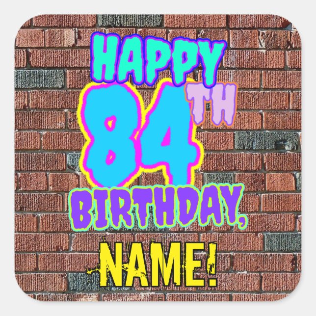 84th Birthday – Fun, Urban Graffiti Inspired Look Square Sticker (Front)