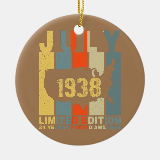 84th Birthday July 1938 84 Years Of Being Awesome Ceramic Ornament (Front)