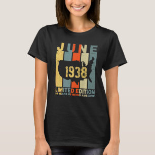 84th Birthday June 1938 84 Years Of Being Awesome T-Shirt