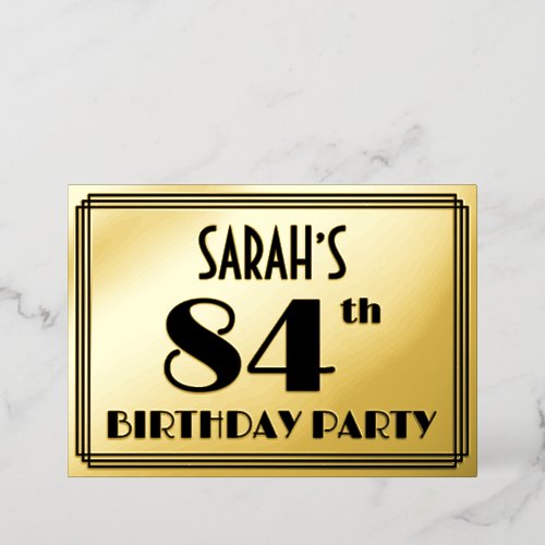 84th Birthday Party  Art Deco Look 84  Name Foil Invitation