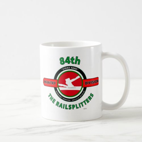 84TH INFANTRY DIVISION THE RAILSPLITTERS COFFEE MUG