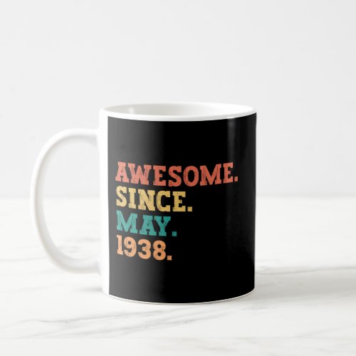 85 Awesome Since May 1938 85Th Coffee Mug