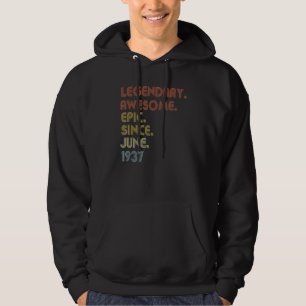 85 Year Old Awesome Since June 1937  85th Birthday Hoodie