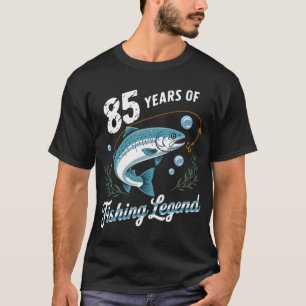 85 Years of Fishing Legend – Vintage Fisherman G T-Shirt