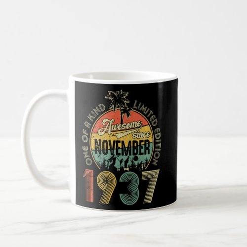 85 Years Old  Awesome Since November 1937 85th Bir Coffee Mug
