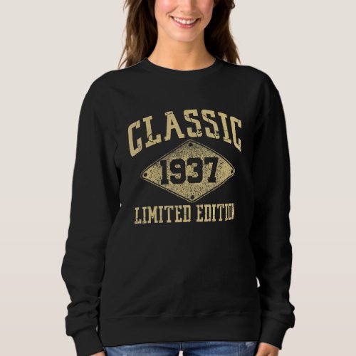 85 Years Old Classic 1937 Limited Edition 85th Bir Sweatshirt