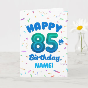 85th Balloon Number Custom Name Birthday Card