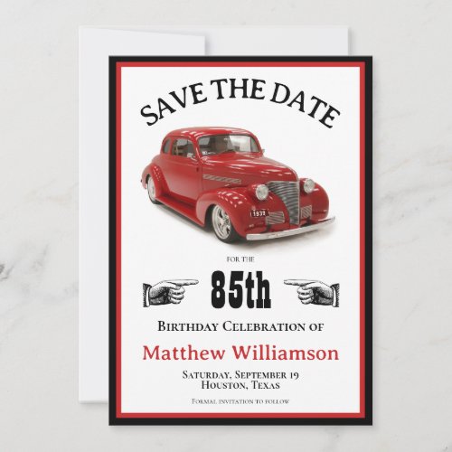 85th Birthday 1939 Coupe Save The Date