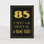 [ Thumbnail: 85th Birthday ~ Art Deco Inspired Look "85" & Name Card ]